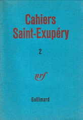 COMIT DE L'ASSOCIATION DES AMIS D'ANTOINE DE SAINT-EXUPRY )TEXTES RUNIS ET PRSENTS PAR) - Cahiers Saint-Exupry 1 et 2