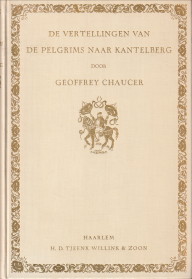 CHAUCER, GEOFFREY (VERTAALD DOOR A.J. BARNOUW) - De vertellingen van de pelgrims naar Kantelberg II