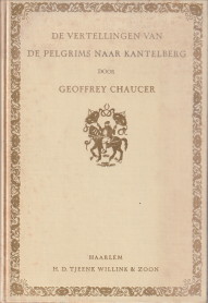 CHAUCER, GEOFFREY (VERTAALD DOOR A.J. BARNOUW) - De vertellingen van de pelgrims naar Kantelberg III