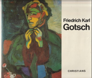 HODIN, JOSEF PAUL - Friedrich karl Gotsch. lbilder Oilpasintings Huiles