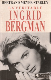 MEYER-STABLEY, BERTRAND - La vritable Begman