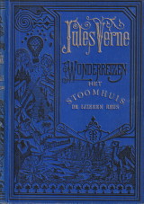 VERNE, JULES - Het stoomhuis. De ijzeren reus