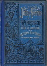VERNE, JULES - Reizen en lotgevallen van kapitein Hatteras. De Engelschen aan de Noordpool