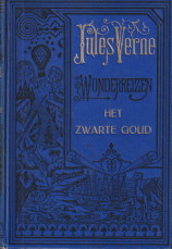 VERNE, JULES - het zwarte goud