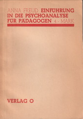 FREUD, ANNA - Einfhrung in die Psychoanalyse fr Pdagogen