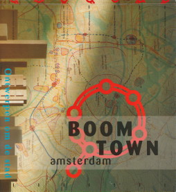 KLOOS, MAARTEN / VLAANDEREN, ONNO (INLEIDING) - Boom town Amsterdam. Ontwerpen om de stad