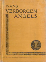 IVANS - Verborgen angels. West-Indische roman