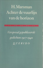MARSMAN, H - Achter de vuurlijn van de horizon. Verspreid gepubliceerde gedichten 1917-1940