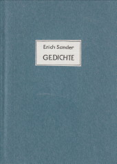 SANDER, ERICH (1918 - 1945) - Gedichte aus dem Nachlass herausgegeben von Renate Osthoff