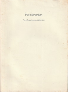  - Piet Mondriaan. From sketchbooks 1909-1914