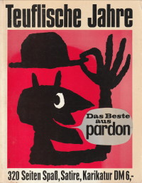  - Teuflische Jahre. Das Beste aus Pardons Grnderjahren. Band 1,2, 3, 4