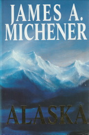MICHENER, JAMES - Alaska
