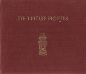 SPRUIT, R.J - De Leidse hofjes