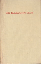  - The blacksmith's craft. In introduction to smithing for apprentices and craftsmen