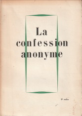  - La confession anonyme