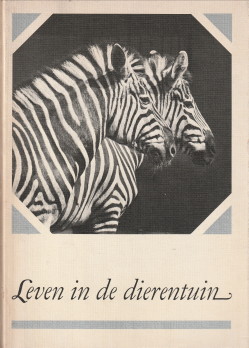 DRSCHER, VITUS B - Leven in de dierentuin. Avonturen en ontdekkingen