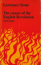 STONE, LAWRENCE - The causes of the English revolution 1529 - 1642