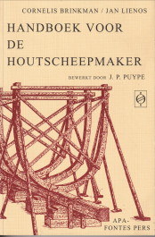 BRINKMAN, C. / LIENOS, J - Handboek voor de houtscheepmaker  )