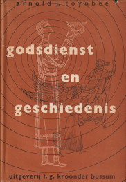 TOYNBEE, ARNOLD J - Godsdienst en geschiedenis