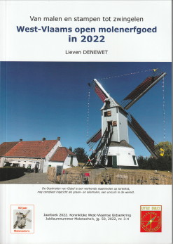 DENEWET, LIEVEN - West-Vlaams open molenerfgoed in 2022. Van malen en stampen tot zwingelen