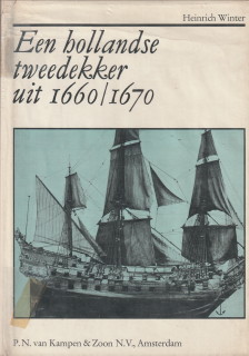 WINTER, HEINRICH - Een hollandse tweedekker uit 1660 / 1670 naar het contemporaine model in het voormalige slot Monbijou in Berlijn