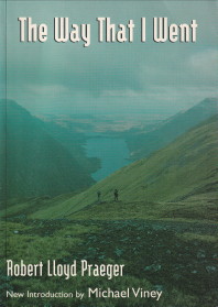 LLOYD PRAEGER, ROBERT - The way that I went. An Irishman in Ireland