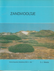 WEEDA, E.J - Zandviooltje (Viola rupestris) in de duinen van Noord-Kennemerland. Hoe een dwerg uit de steppentoendra standhoudt temidden van zand, zeewind en konijnen