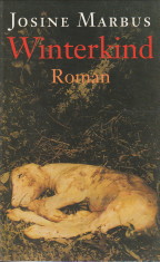 MARBUS, JOSINE - Winterkind, roman.