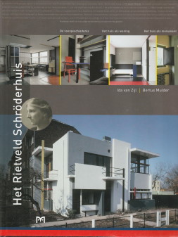 ZIJL, IDA VAN ? MULDER, BERTUS - Het Rietveld Schderhuis