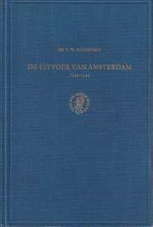 POSTHUMUS, MR. N.W - De uitvoer van Amsterdam 1543 - 1545