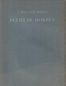ROLAND HOLST, A - Bezielde dorpen