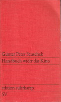 STRASCHEK, GNTHER PETER - Handbuch wider das Kino