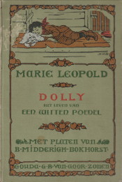 LEOPOLD, MARIE - Dolly. Het leven van een witten peodel
