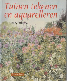 FOTHERBY, LESLEY - Tuinen tekenen en aquarelleren