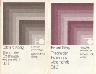 KNIG, ECKARD - Theorie der Erziehungswissenschaft Band 1 und 2