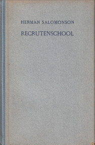 SALOMONSON, HERMAN - Recrutenschool en andere gevangenisverzen van Herman Salomonson (Melis Stoke) met een inleiding van Jhr. mr. A.K.C. de Brauw
