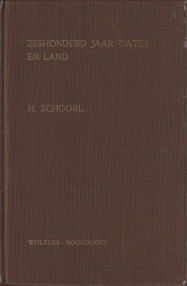SCHOORL, HENK - Zeshondered jaar water en land. Bijdrage tot de historische geo- en hydrografie van de Kop van Noord-Holland in de periode  1150 - 1750