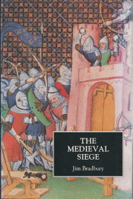 BRADBURY, JIM - The medieval siege