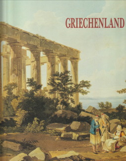 KARDASIS, VASSILIS - Zeitreise. Griechenland in den Augen fremder Reisenden des 18. und 19. Jahrhunderts und Bilder aus dem heutigen Griechenland.