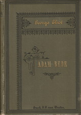 ELIOT, GEORGE - Adam Bede