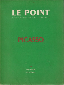 RAYNAL, MAURICE...ET AL - Le Point. Revue artistique et littraire.XLII. Picasso.