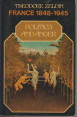 ZELDIN, THEODORE - France 1848 - 1945 politics and anger