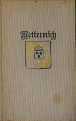 TRITSCH, WALTHER - Metternich. Glanz und Versagen