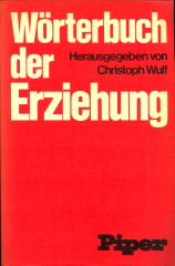 WULF, CHRISTOPH (HERAUSGEGEBEN VON) - Wrterbuch der Erziehung