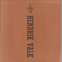VALK, FELIX / MULDER, HANS - De stijl van Hendrik Valk