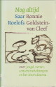 ROELOFS, SAAR - Nog altijd. Ronnie Goldstein-van Cleef over jeugd, verzet, concentratiekampen en het leven daarna