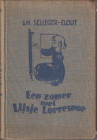 SELLEGER-EWOUT, J.M. - Een zomer met Lijsje Lorresnor