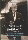 ILSEMANN, SIGURD VON - Wilhelm II in Nederland 1918 - 1941