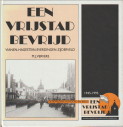 VERVERS, M.J (RIES) - Een vrijstad bevrijd. Vianen-Hagestein-Everdingen-Zijderveld