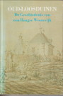 RIDDER, J.G. DE - Oud-Loosduinen. De geschiedenis van een Haagse woonwijk